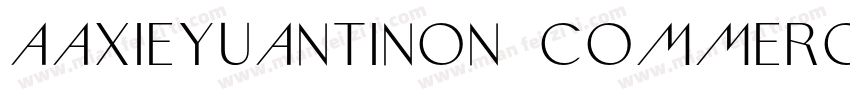 AaXieyuantiNon CommercialUse字体转换